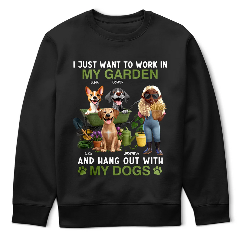 Gardening,Gift For Women,Happy,Pet Lovers,Pet Mom,Dog Lovers,Dog Mom - Work In My Garden And Hang Out With My Dogs - Personalized T Shirt
