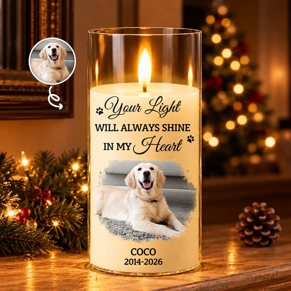 Christmas,Custom Photo,Memorial,Pet Lovers,Pet Memorial,Sympathetic,Upload Full Photo - Pet Memorial Gift - Personalized Custom Photo Your Light Always Shines In My Heart LED Candle