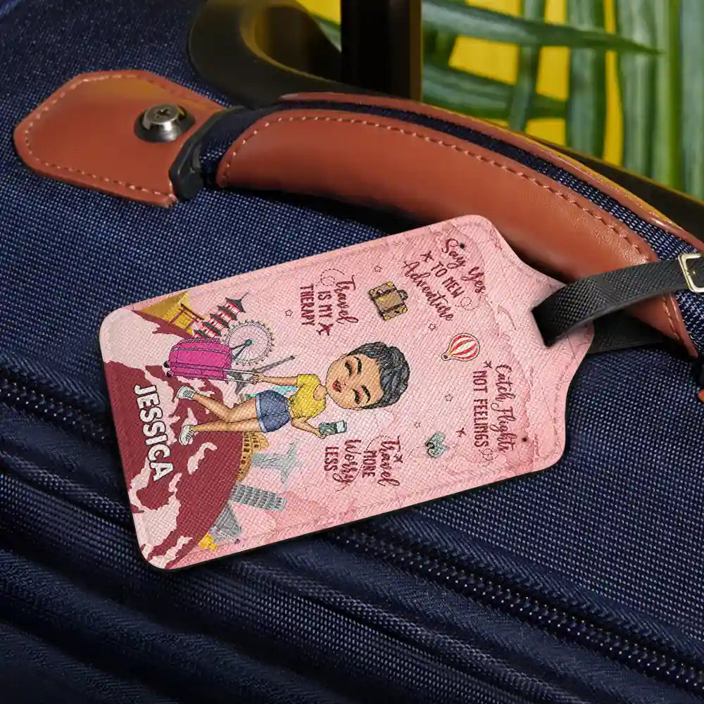 Travel More Worry Less - Personalized Luggage Tag