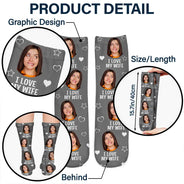 Custom Photo Funny I Love My Lover Couple - Personalized Socks