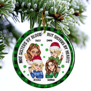 Not Sisters By Blood But Sisters By Hearts - 3D Inflated Effect Printed Ornament, Personalized Circle Ceramic Ornament