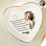Dog Lovers, Pet Lovers, Cat Lovers - Custom Photo When Tomorrow Starts Without Me Memorial - Personalized Heart Ring Dish