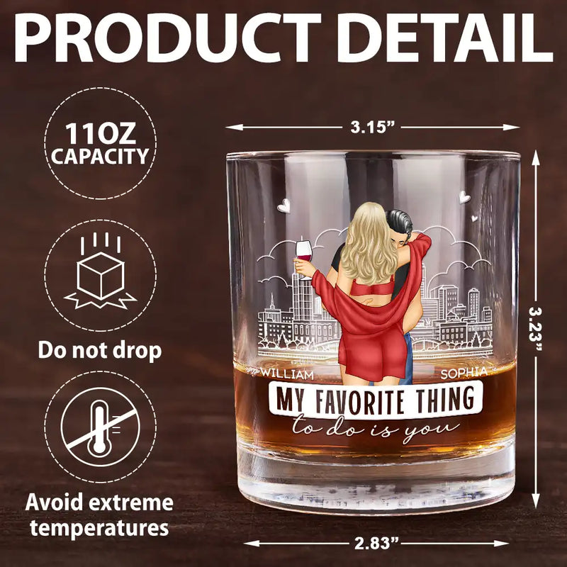 Gift For Couples, Gift For Husband, Gift For Wife - Hot Back Couple My Favorite Thing To Do Is You - Personalized Whiskey Glass