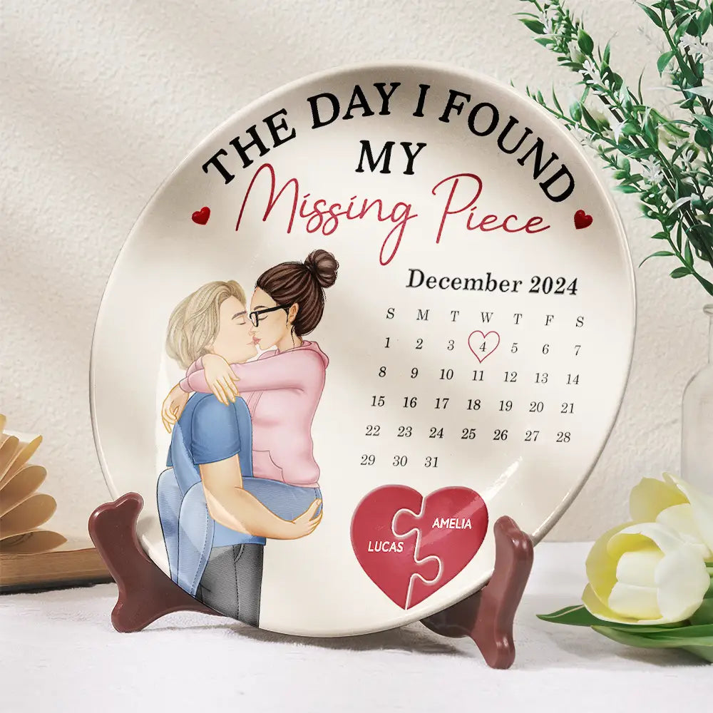Love,Gift For Couples,Gift For Husband,Gift For Wife,Gift For Girlfriend - Calendar The Day I Found My Missing Piece Kissing Couples - Personalized Ceramic Plate