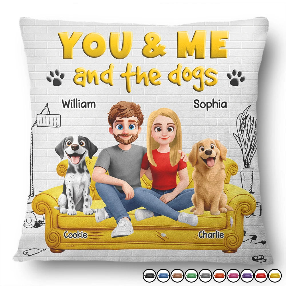 Dog Couple,Dog Lovers,Pet Lovers,Happy,Gift For Couples - You And Me And The Dogs 3D Couple - Personalized Pillow