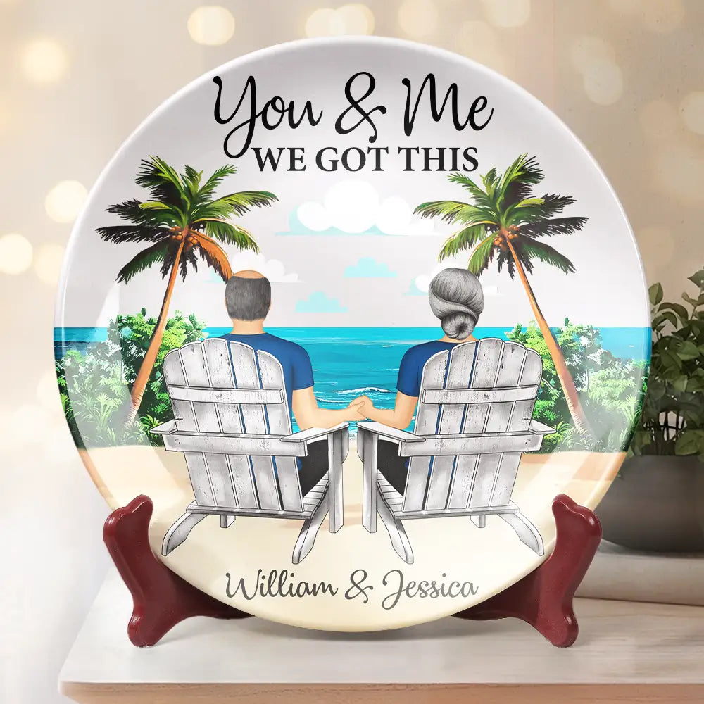 You And Me We Got This - Personalized Ceramic Plate
