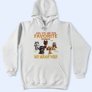Pet Lovers,Pet Mom,Pet Dad,Happy,Dog Lovers,Dog Mom,Dog Dad - You Are My Favorite Human - Personalized T Shirt