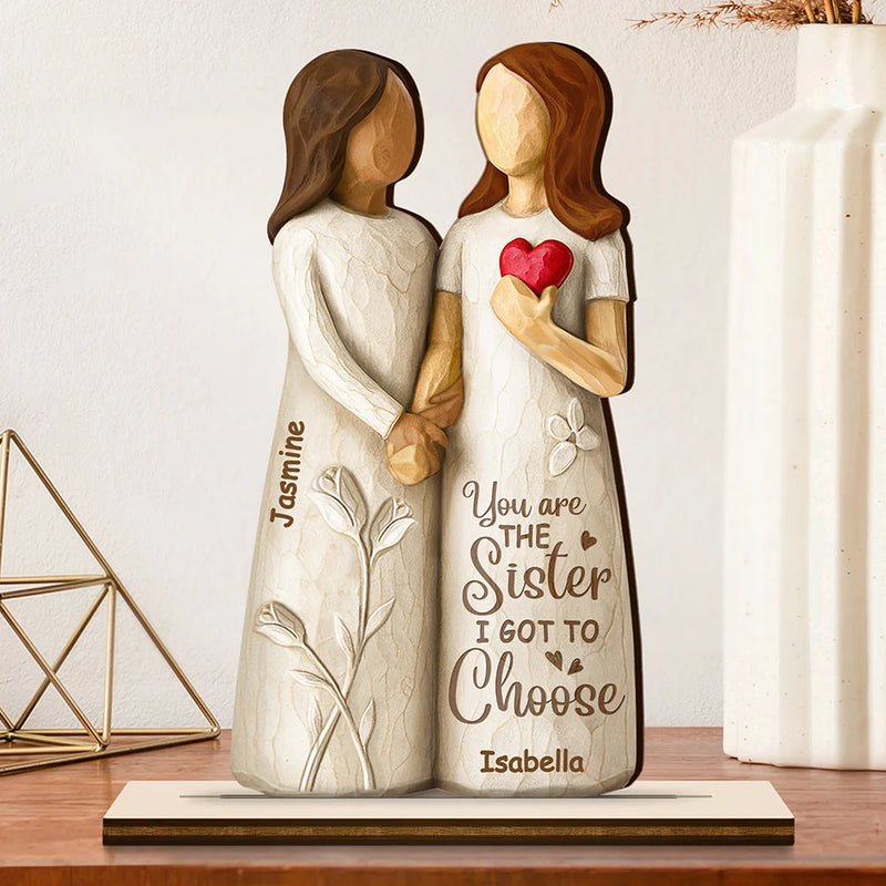Gift For Bestie, Gift For Sisters, Happy - You Are The Sister I Got To Choose - Personalized Custom Shaped 2-Layered Wooden Plaque