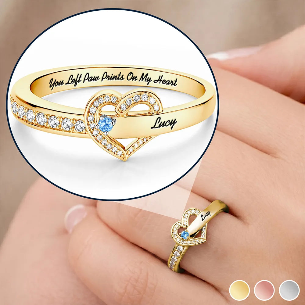 You Left Paw Prints On My Heart - Personalized Birthstone Heart Ring