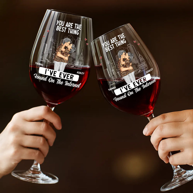 Gift For Couples, Gift For Husband, Gift For Wife, Gift For Boyfriend, Gift For Girlfriend, Funny - You're The Best Thing - Personalized Wine Glass